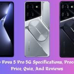 Tecno Pova 5 Pro 5G Specifications, Processor, Price, Quiz, And Reviews